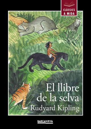 Kniha El llibre de la selva Rudyard Kipling