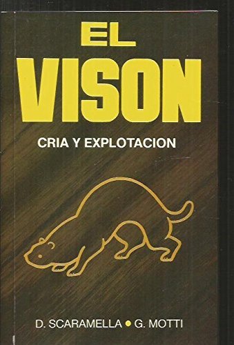 Książka El visón : cría y explotación G. Motti