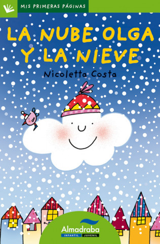 Könyv La nube Olga y la nieve (letra palo) 