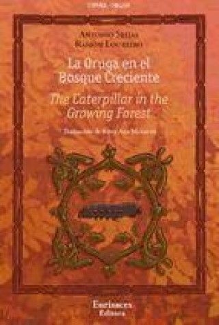 Kniha La oruga en el bosque creciente. The caterpillar in the growing forest 