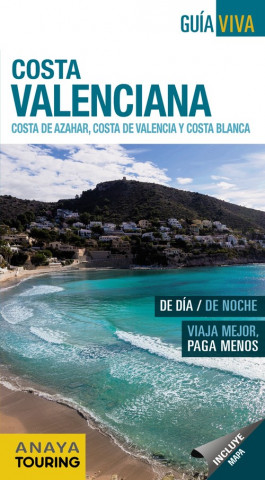 Carte Guía Viva. Costa Valenciana. Costa del Azahar, Costa de Valencia y Costa Blanca 