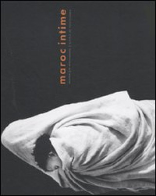 Boek Abderrazzak Benchaâbane. Maroc intime Nicole De Pontcharra