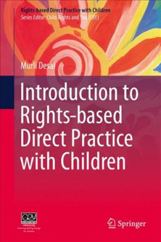 Libro Introduction to Rights-Based Direct Practice with Children Murli Desai