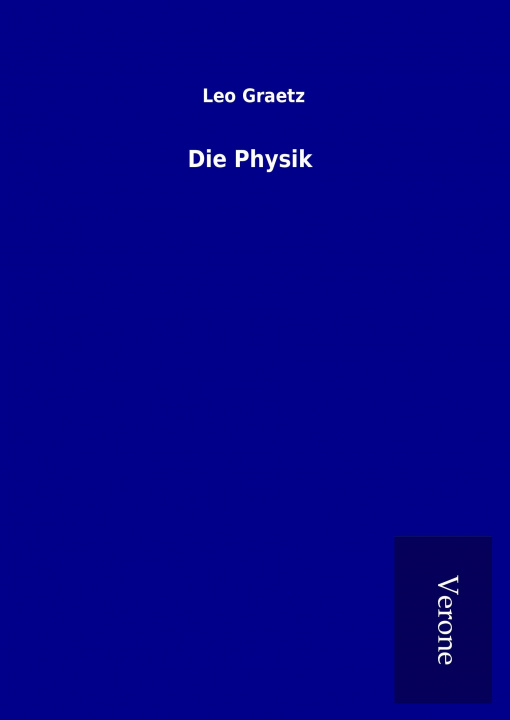 Boek Die Physik Leo Graetz