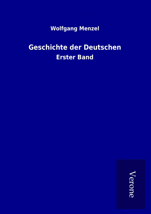 Boek Geschichte der Deutschen Wolfgang Menzel