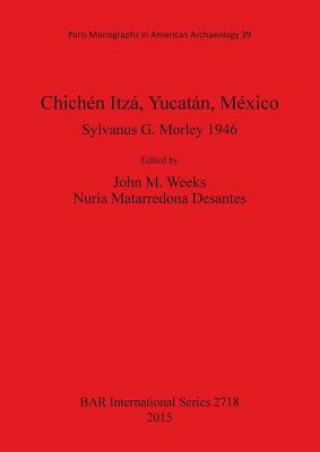 Book Chichen Itza Yucatan Mexico John M. Weeks