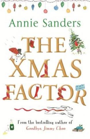 Knjiga Xmas Factor Annie Sanders