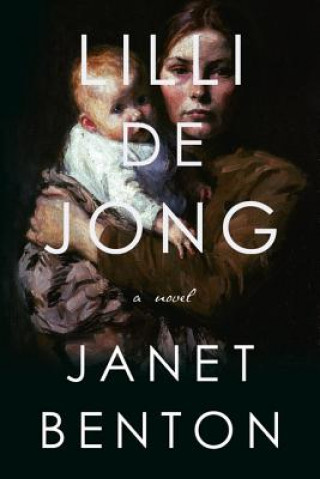 Kniha Lilli de Jong Janet Benton