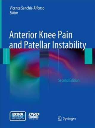 Kniha Anterior Knee Pain and Patellar Instability Vicente Sanchis-Alfonso