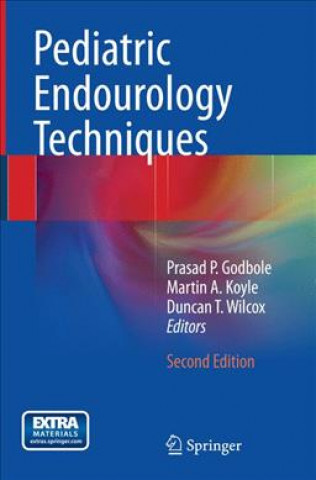 Kniha Pediatric Endourology Techniques Prasad P. Godbole