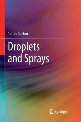 Kniha Droplets and Sprays Sergei Sazhin