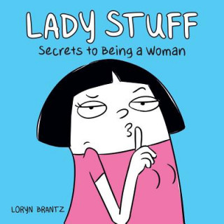 Kniha Lady Stuff Loryn Brantz