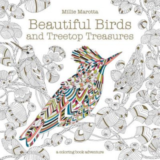 Kniha Beautiful Birds and Treetop Treasures Millie Marotta