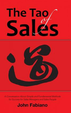 Knjiga Tao of Sales John Fabiano