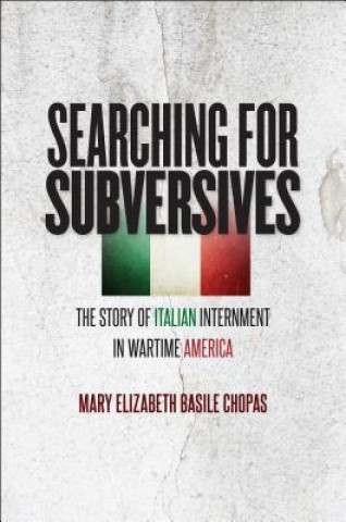 Knjiga Searching for Subversives Mary Elizabeth Basi Chopas