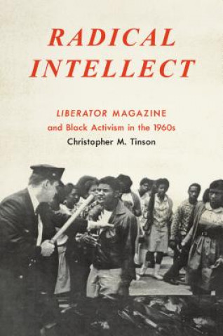 Kniha Radical Intellect Christopher M. Tinson