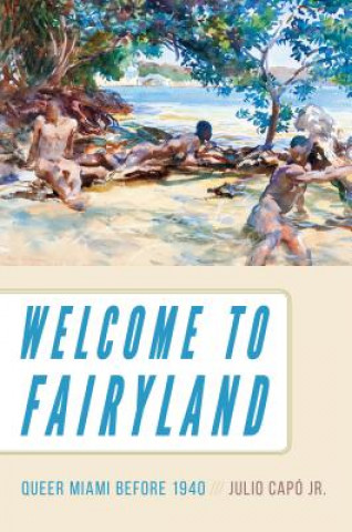 Kniha Welcome to Fairyland Julio Capo