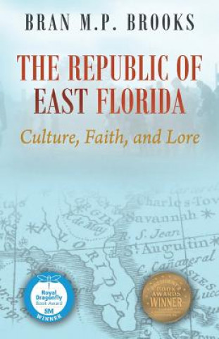Carte Republic of East Florida Dr Bran M. P. Brooks