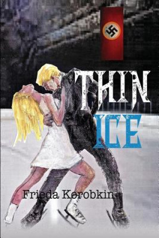 Kniha THIN ICE Frieda Korobkin