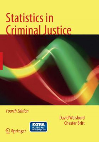 Knjiga Statistics in Criminal Justice David Weisburd