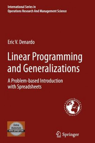 Kniha Linear Programming and Generalizations Eric V. Denardo