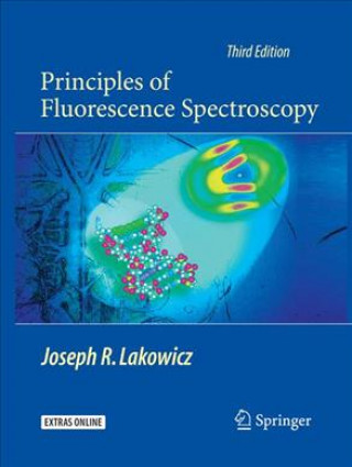 Kniha Principles of Fluorescence Spectroscopy Joseph R. Lakowicz