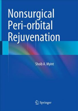 Book Nonsurgical Peri-orbital Rejuvenation Shoib A. Myint