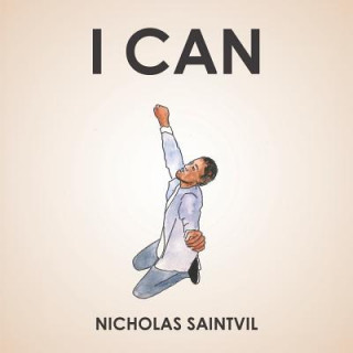 Knjiga I Can Nicholas Saintvil
