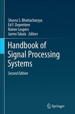 Könyv Handbook of Signal Processing Systems Bhattacharyya