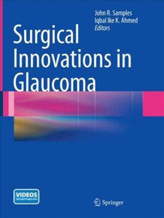 Kniha Surgical Innovations in Glaucoma John R. Samples