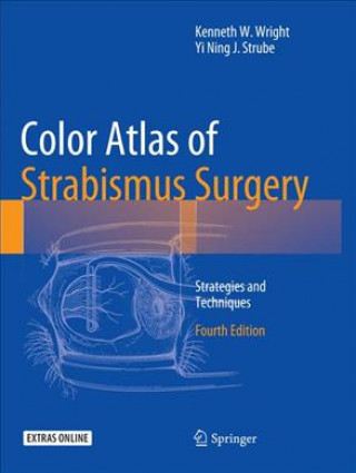 Knjiga Color Atlas Of Strabismus Surgery Yi Ning J Strube