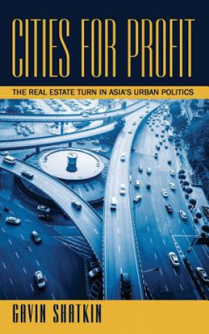 Book Cities for Profit Gavin Shatkin