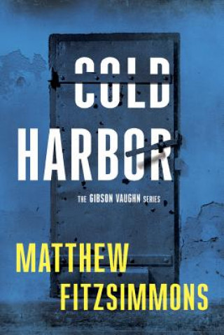 Carte Cold Harbor Matthew Fitzsimmons