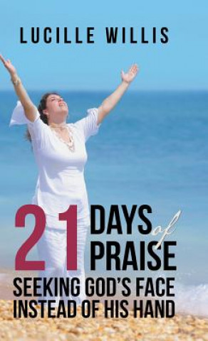 Kniha 21 Days of Praise Lucille Willis