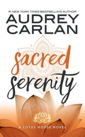 Hanganyagok Sacred Serenity Audrey Carlan