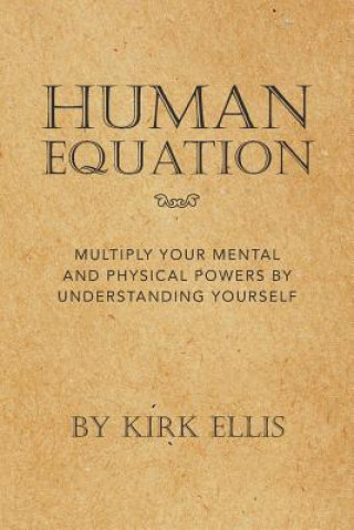 Knjiga Human Equation Kirk Ellis