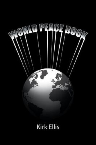 Könyv World Peace Book Kirk Ellis