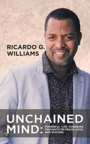 Knjiga Unchained Mind Ricardo G. Williams