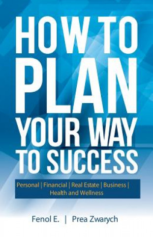 Kniha How to Plan Your Way to Success Fenol E.