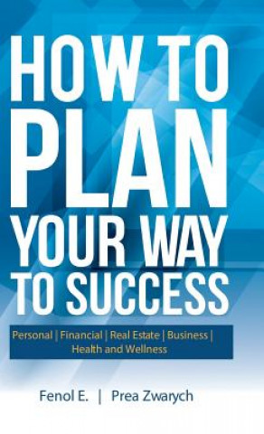 Kniha How to Plan Your Way to Success Fenol E.