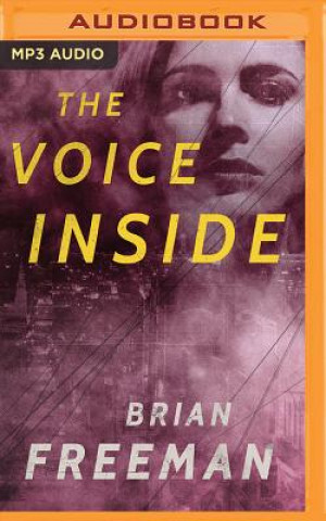 Digital The Voice Inside: A Thriller Brian Freeman