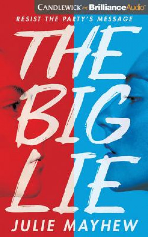 Audio The Big Lie Julie Mayhew