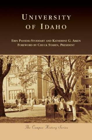 Kniha UNIV OF IDAHO Erin Passehl-Stoddart