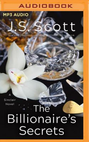 Audio The Billionaire's Secrets J. S. Scott