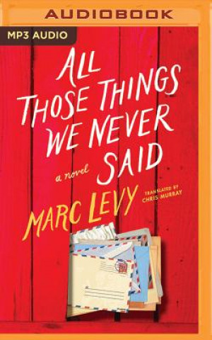 Digital All Those Things We Never Said Marc Levy