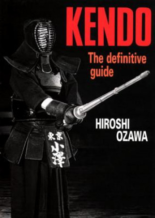 Kniha KENDO Hiroshi Ozawa
