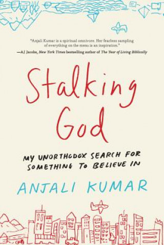 Kniha Stalking God Anjali Kumar