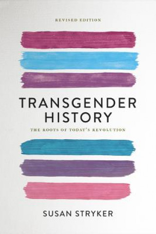 Kniha Transgender History (Second Edition) Susan Stryker