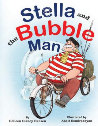 Boek Stella and the Bubble Man Colleen C. Hansen