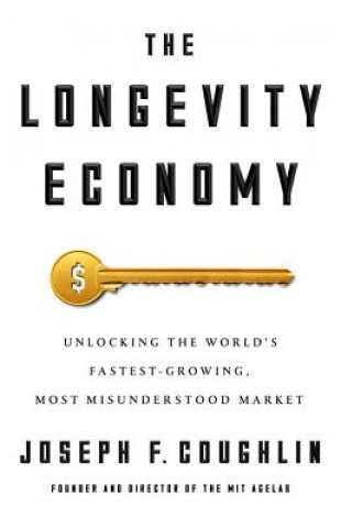Carte Longevity Economy Joseph F. Coughlin